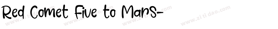 Red Comet Five to Mars字体转换